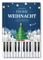 Frohe Weihnacht - Klavieralbum